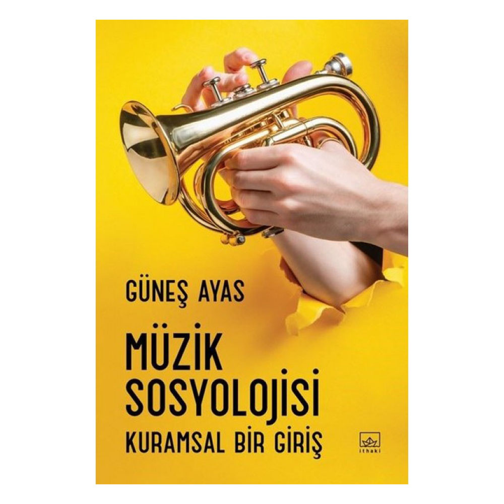 Müzik Sosyolojisi-Kuramsal Bir Giriş