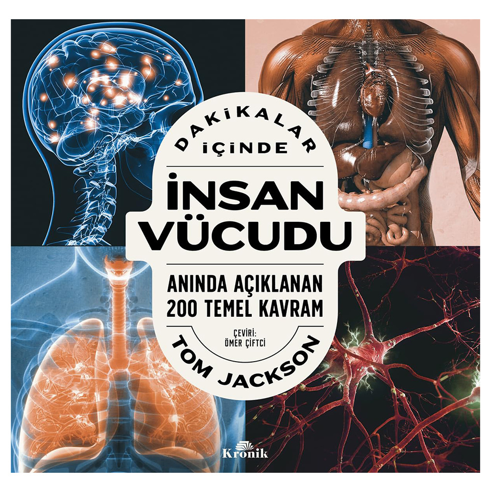 Dakikalar İçinde İnsan Vücudu - Anında Açıklanan 200 Temel Kavram