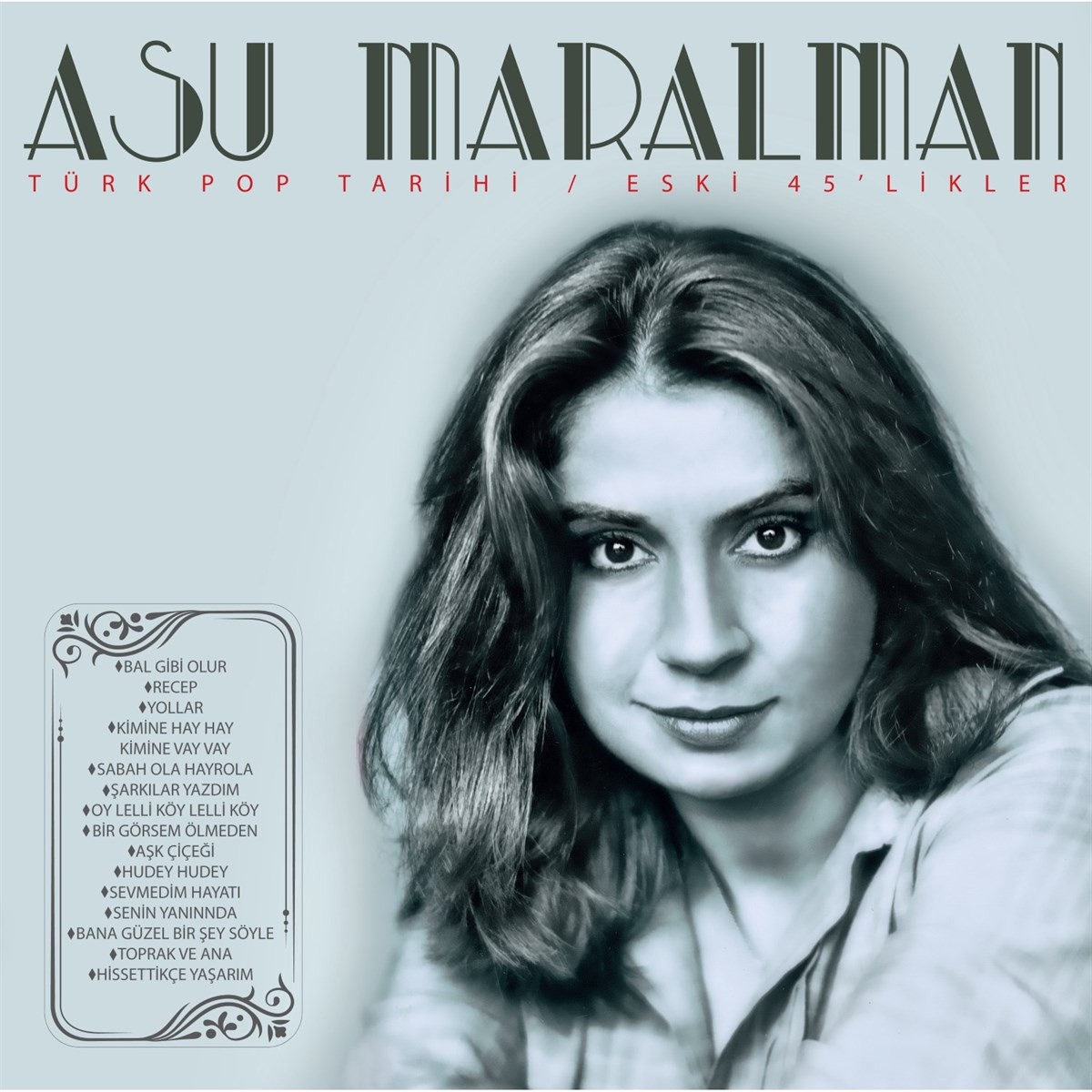 Asu Maralman – Türk Pop Tarihi/Eski 45'likler