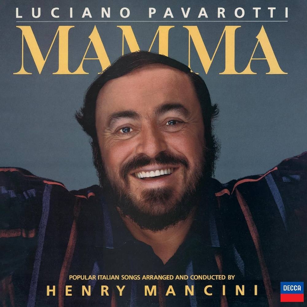 Henry Mancini, Luciano Pavarotti - Luciano Pavarotti - Mamma