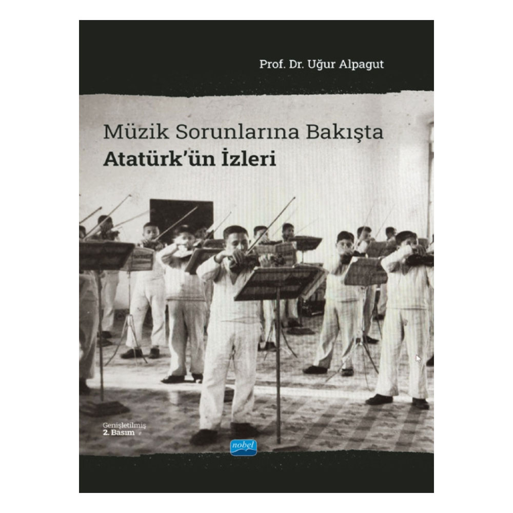 Müzik Sorunlarına Bakışta Atatürk'ün İzleri