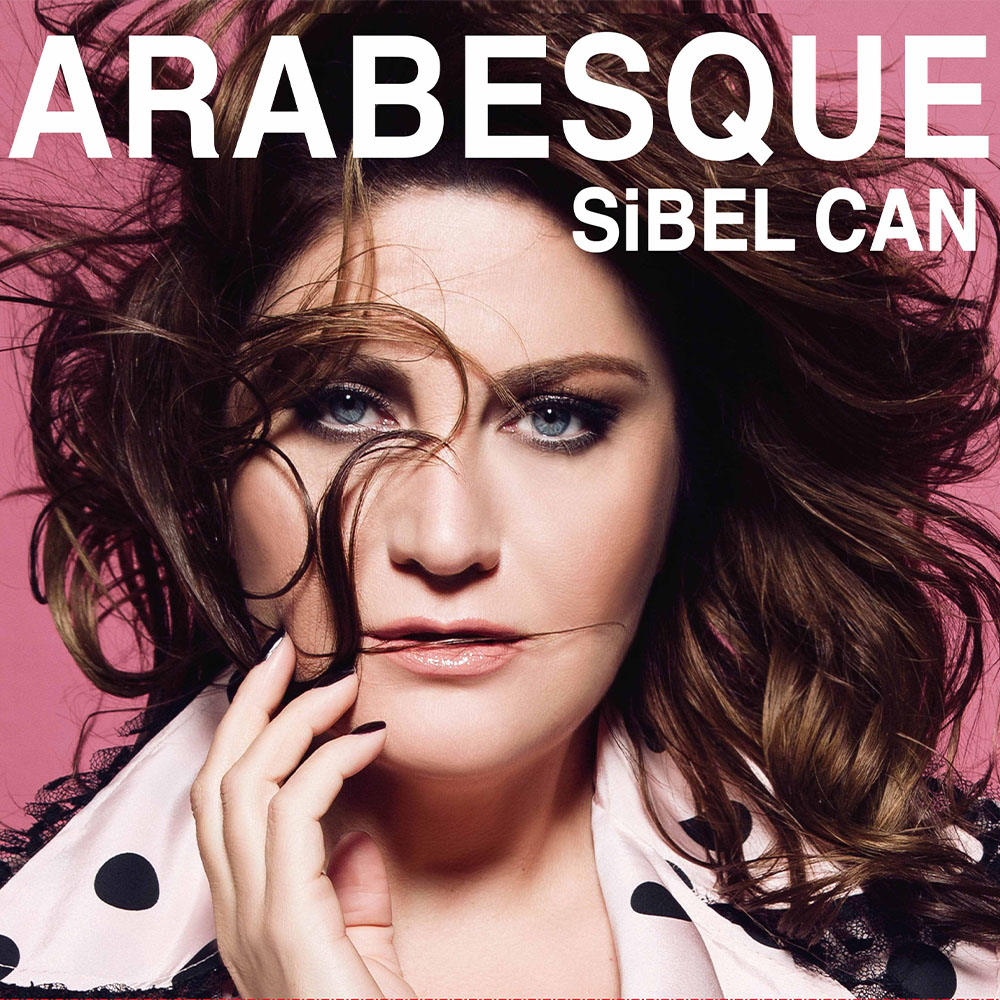 Sibel Can – Arabesque