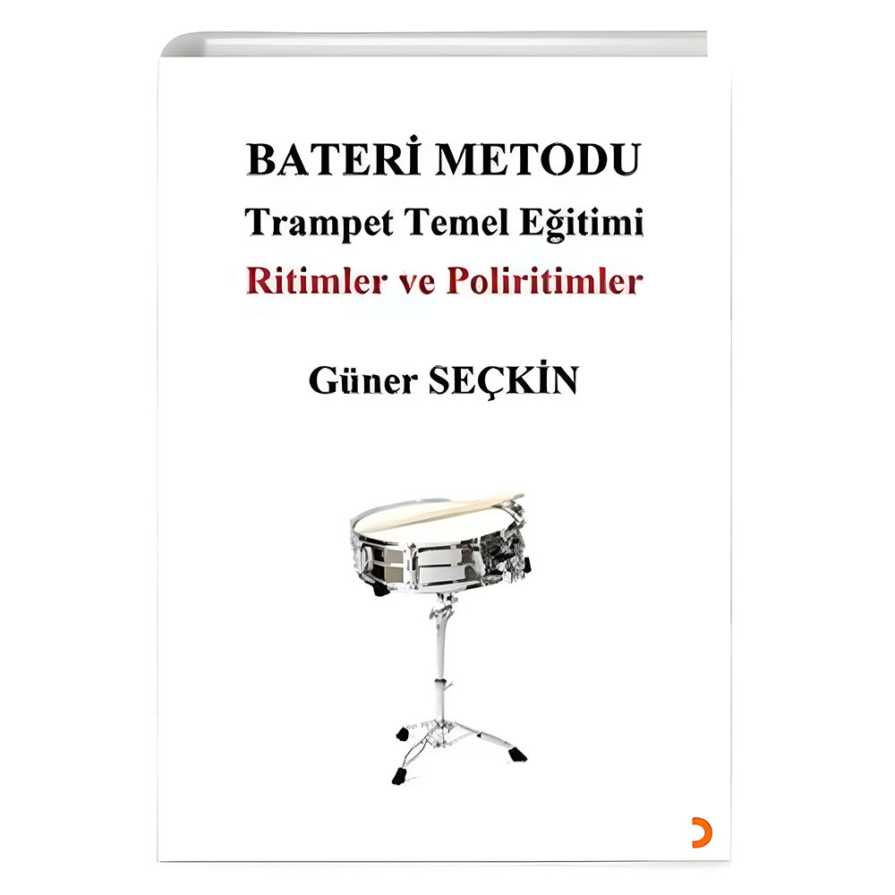 Bateri Metodu:Trampet Temel Eğitimi - Ritimler ve Poliritimler