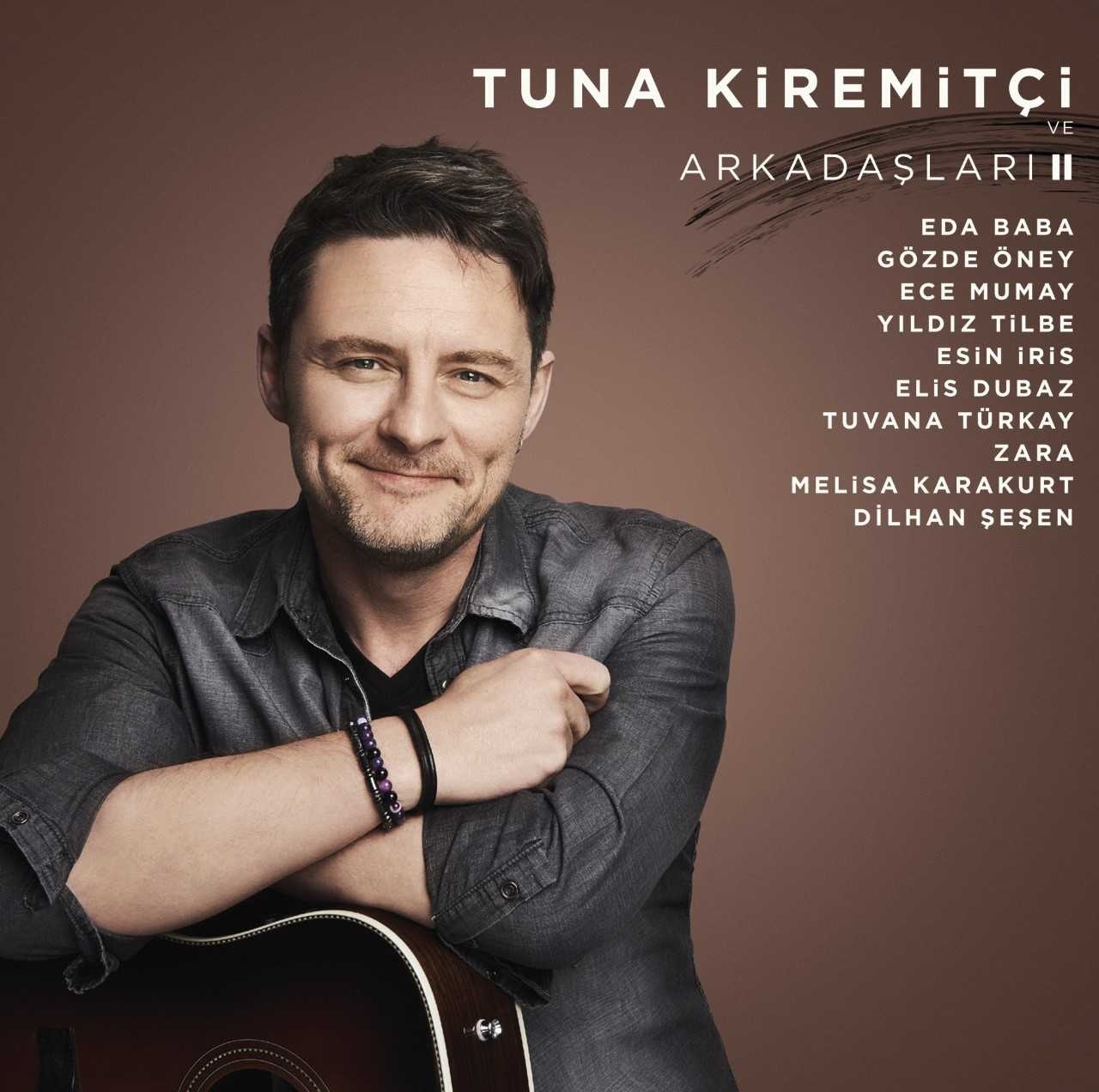 Tuna Kiremitçi – Ve Arkadaşları II