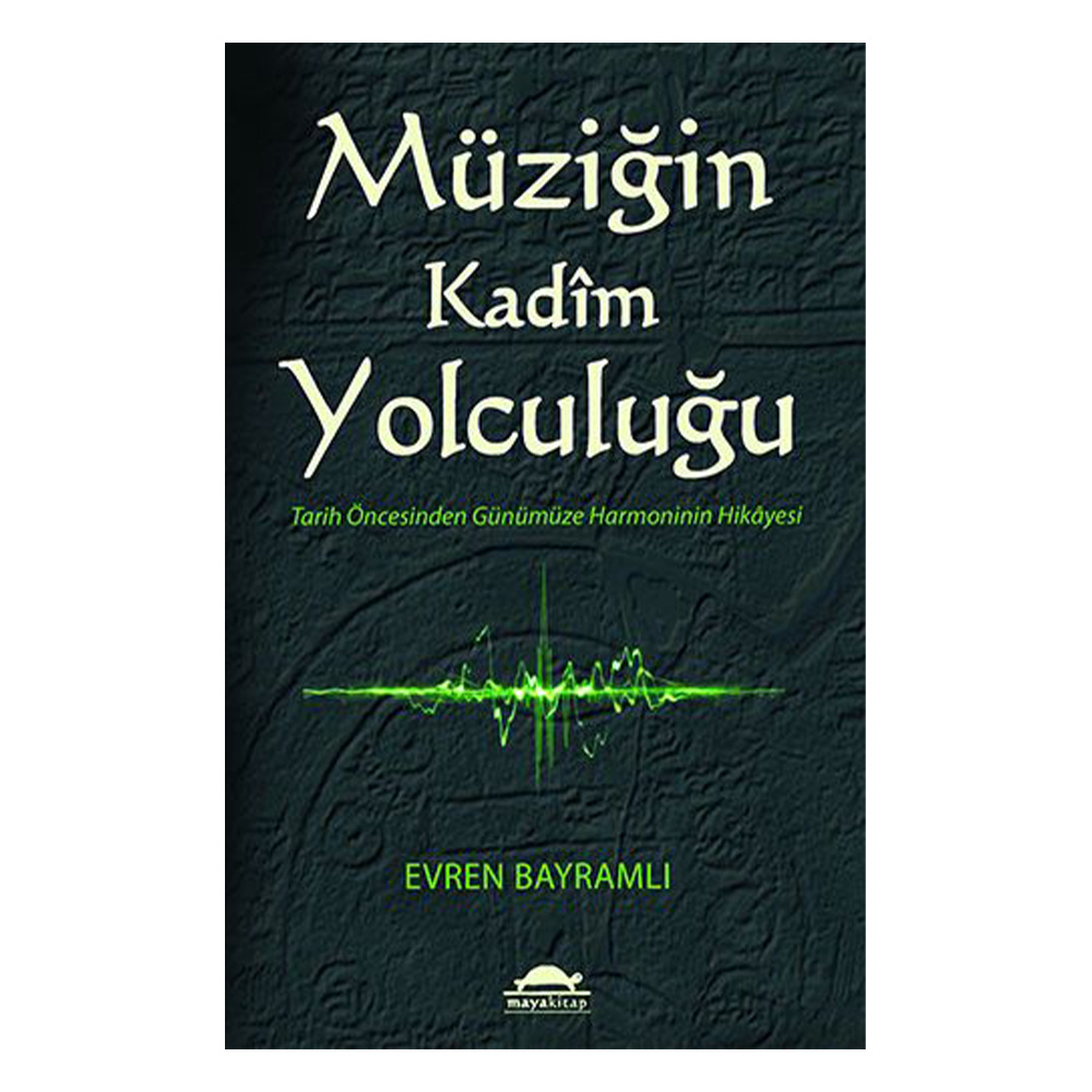 Müziğin Kadim Yolculuğu