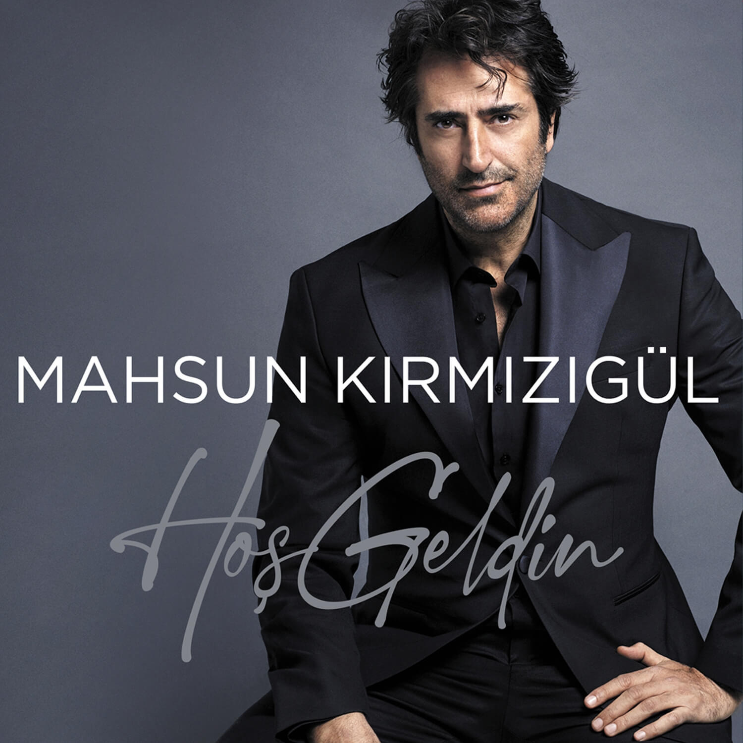 Mahsun Kırmızıgül-Hoş geldin
