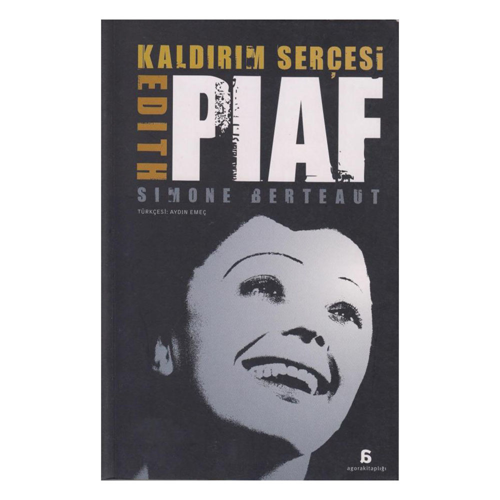 Kaldırım Serçesi Edith Piaf