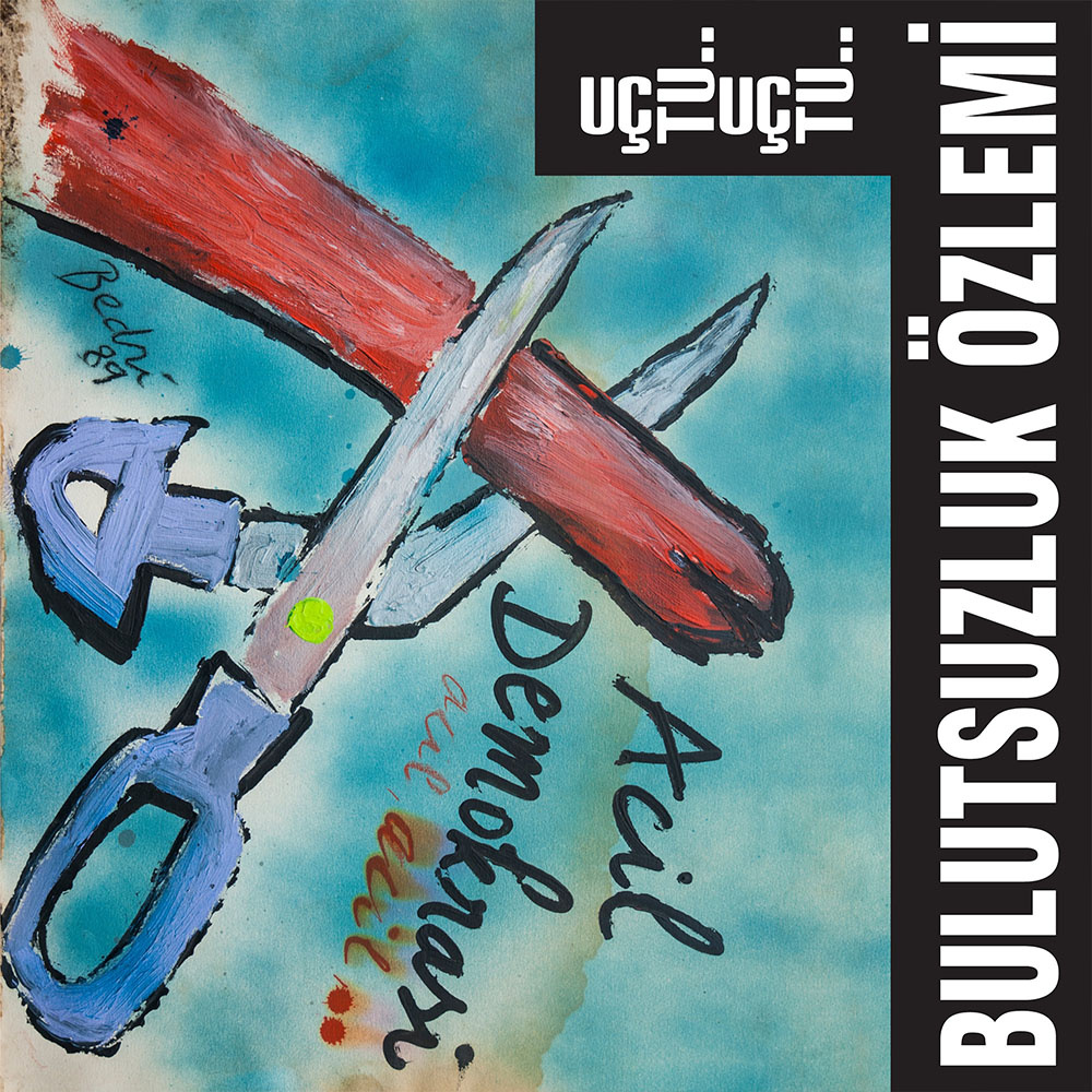 Bulutsuzluk Özlemi - Uçtu Uçtu (Remastered)