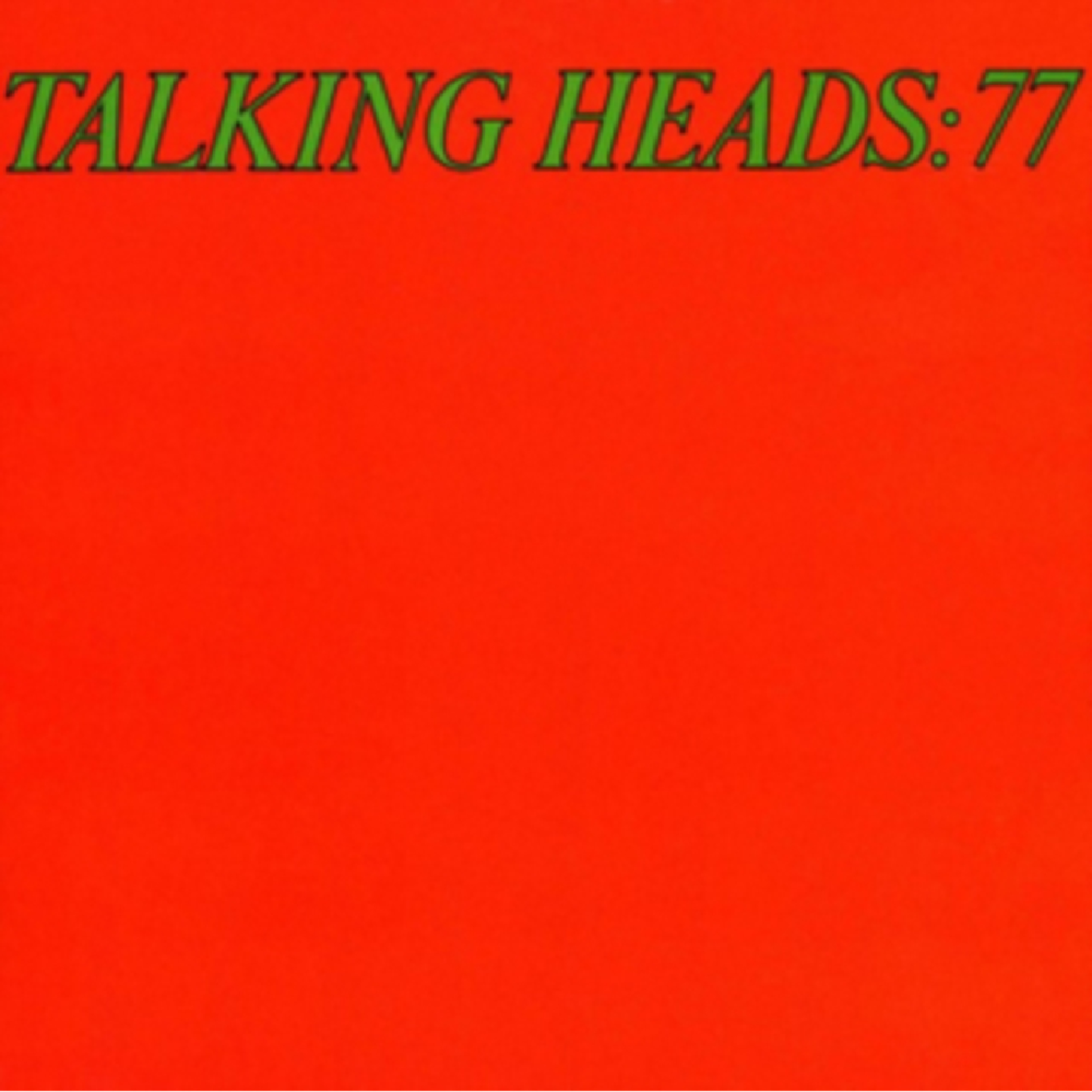 Talking Heads - Talking Heads: 77