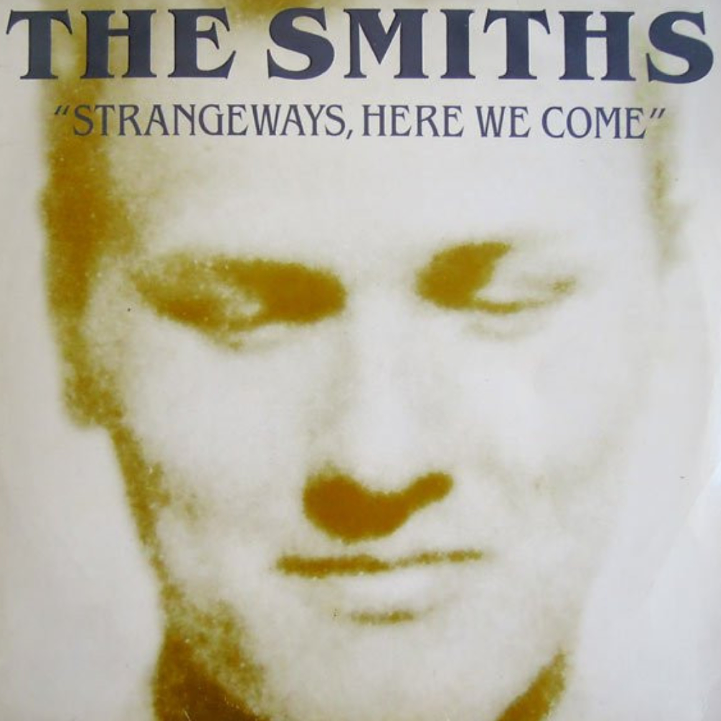 The Smiths - Strangeways, Here We Come