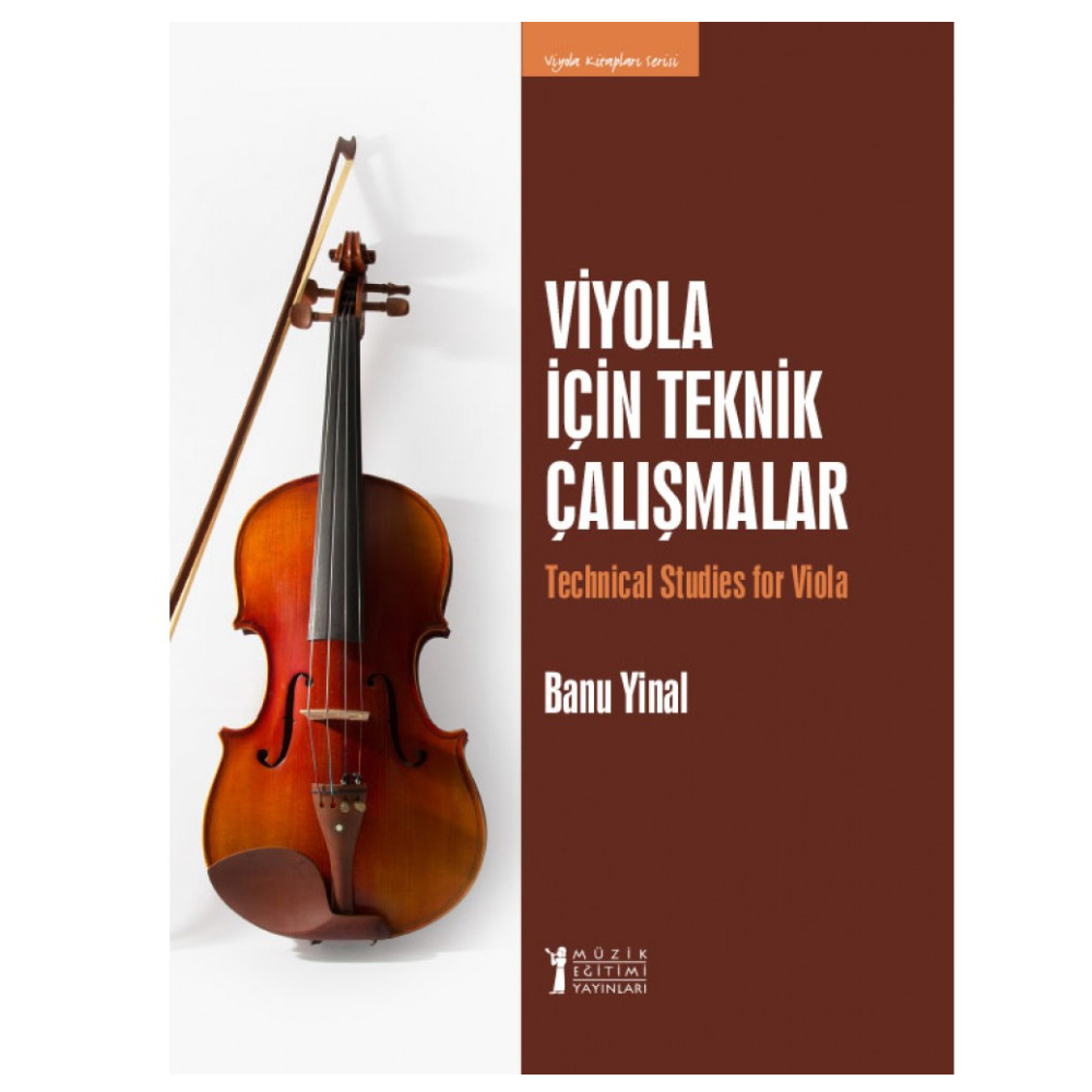 Viyola İçin Teknik Çalışmalar