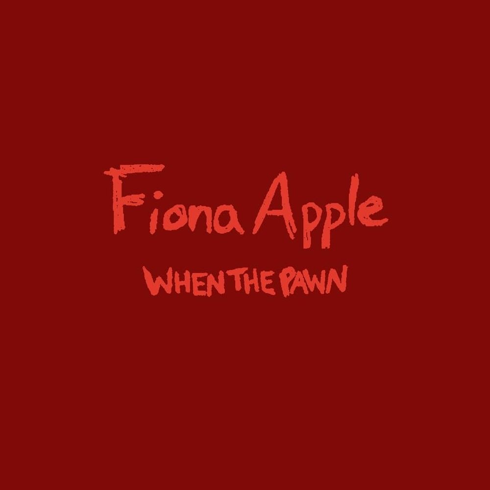 Fiona Apple - When The Pawn