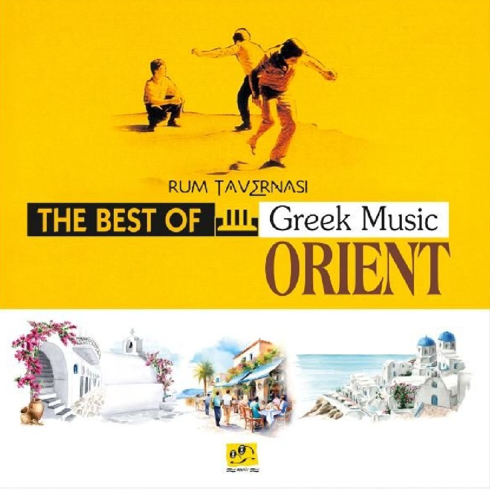 Rum Tavernası - The Best of Greek Music Orient