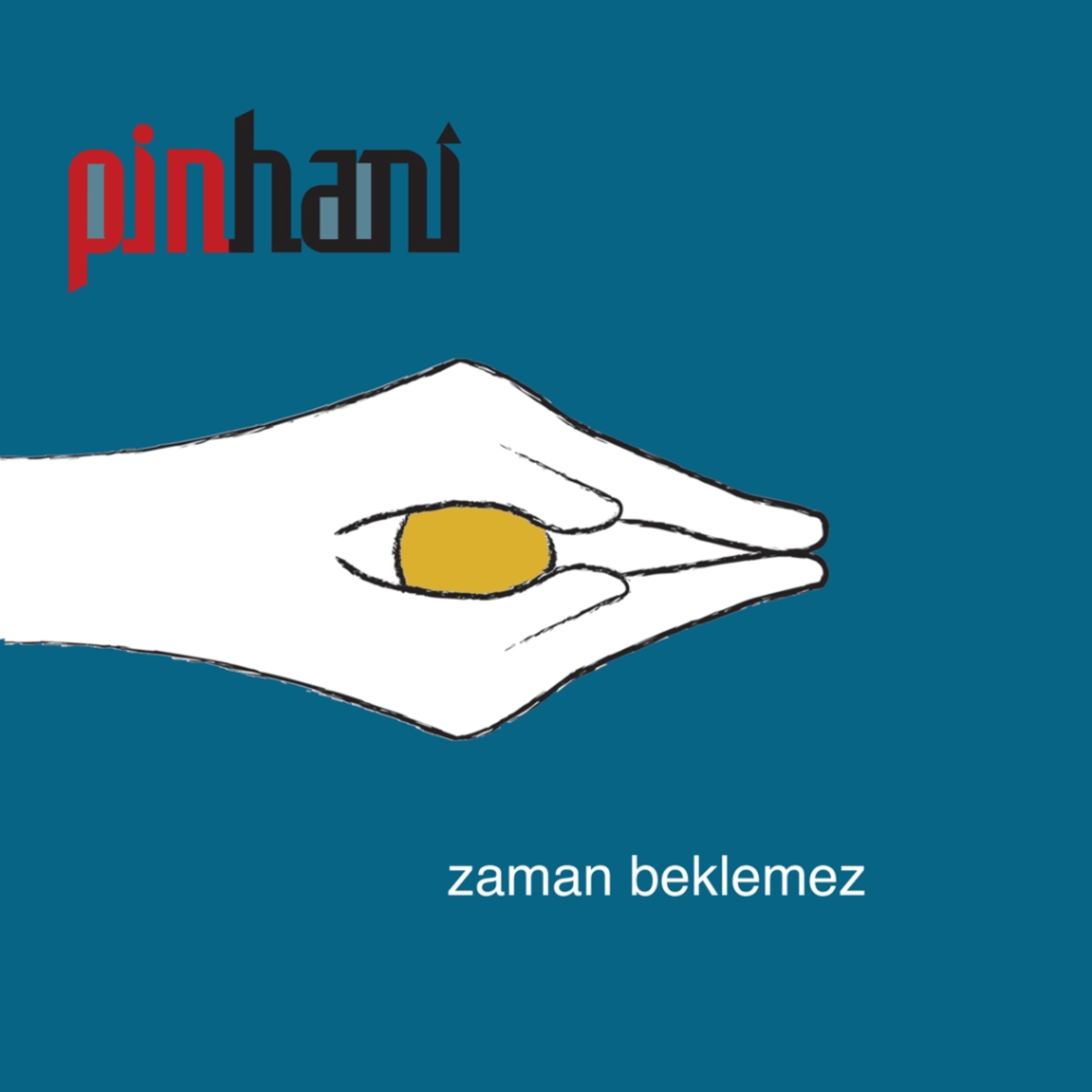 Pinhani - Zaman Beklemez