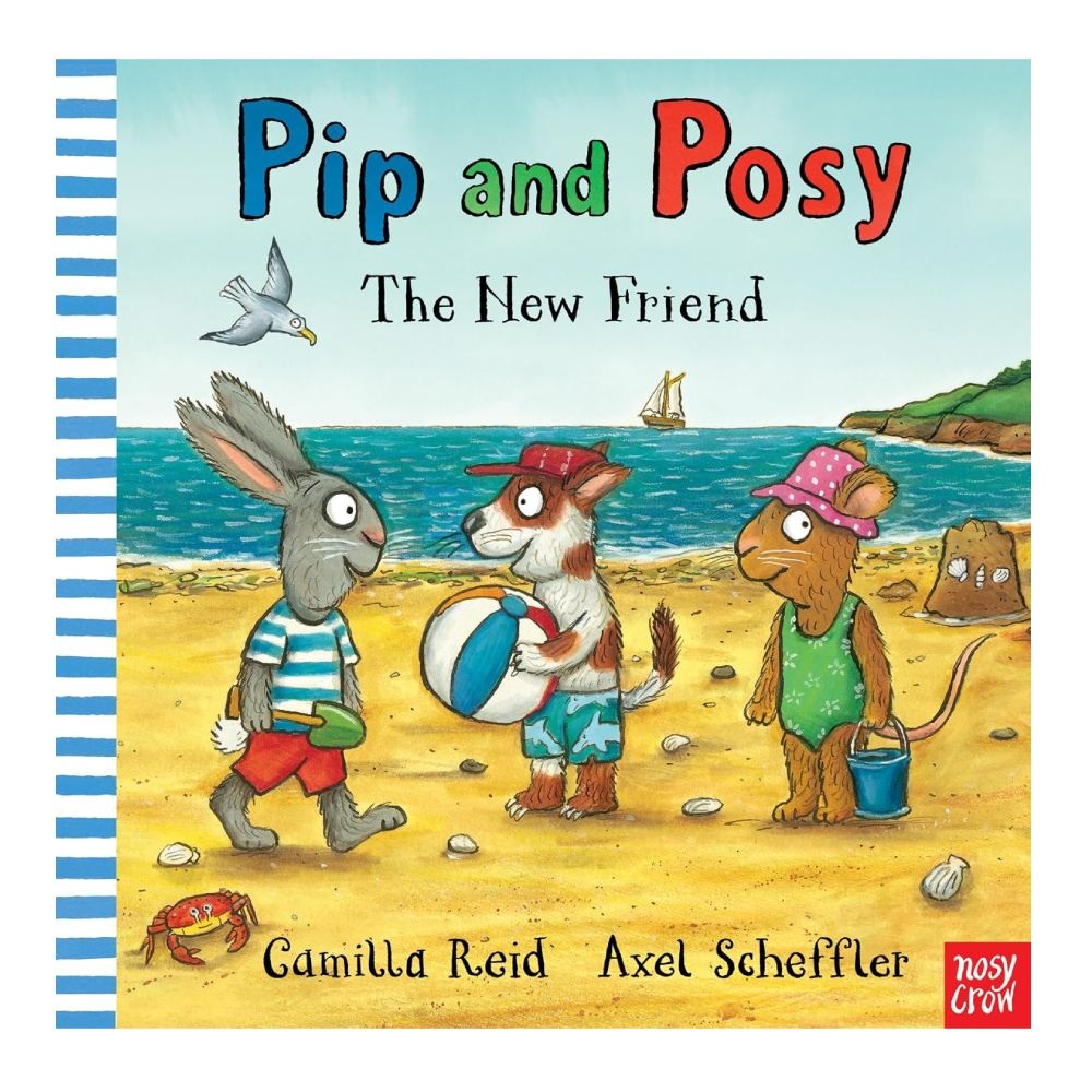 Pip And Posy: The New Friend