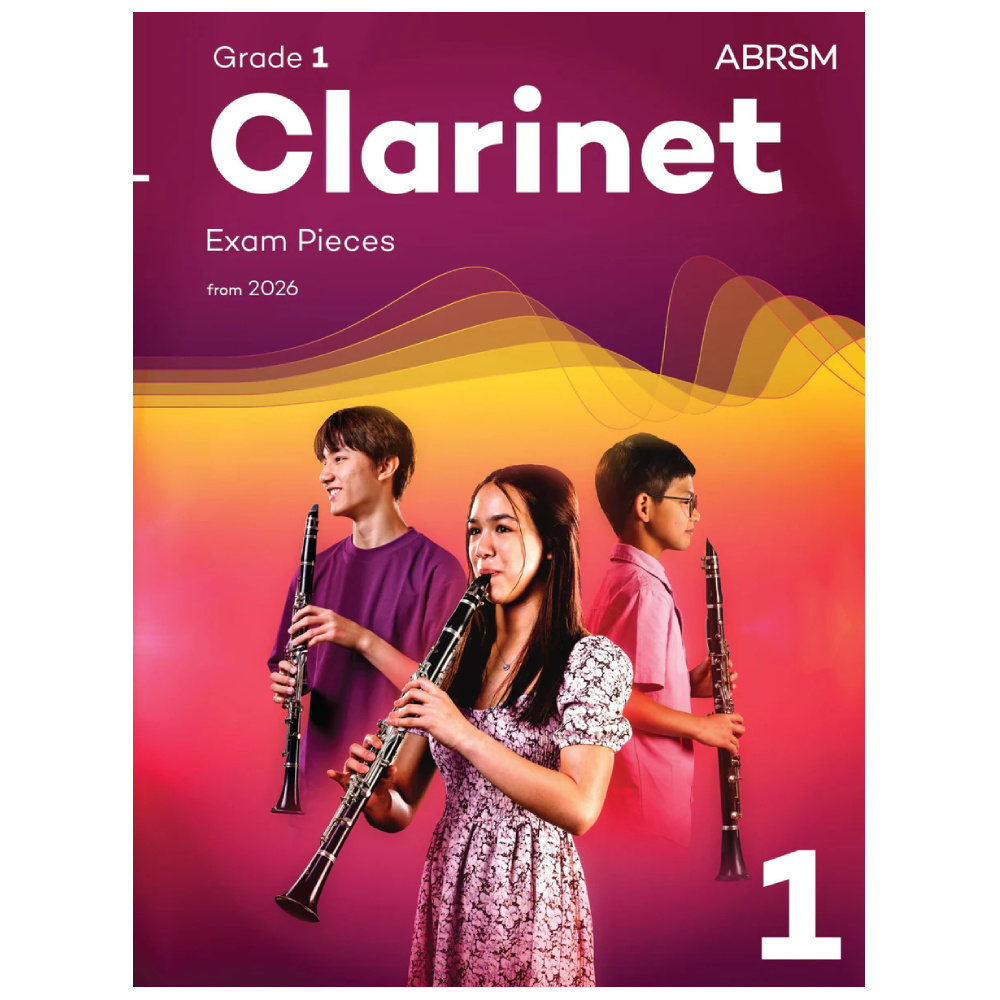 Clarinet Exam Pieces from 2026, ABRSM Grade 1 : Selected from the syllabus from 2026. Clarinet Part & Piano Accompaniment