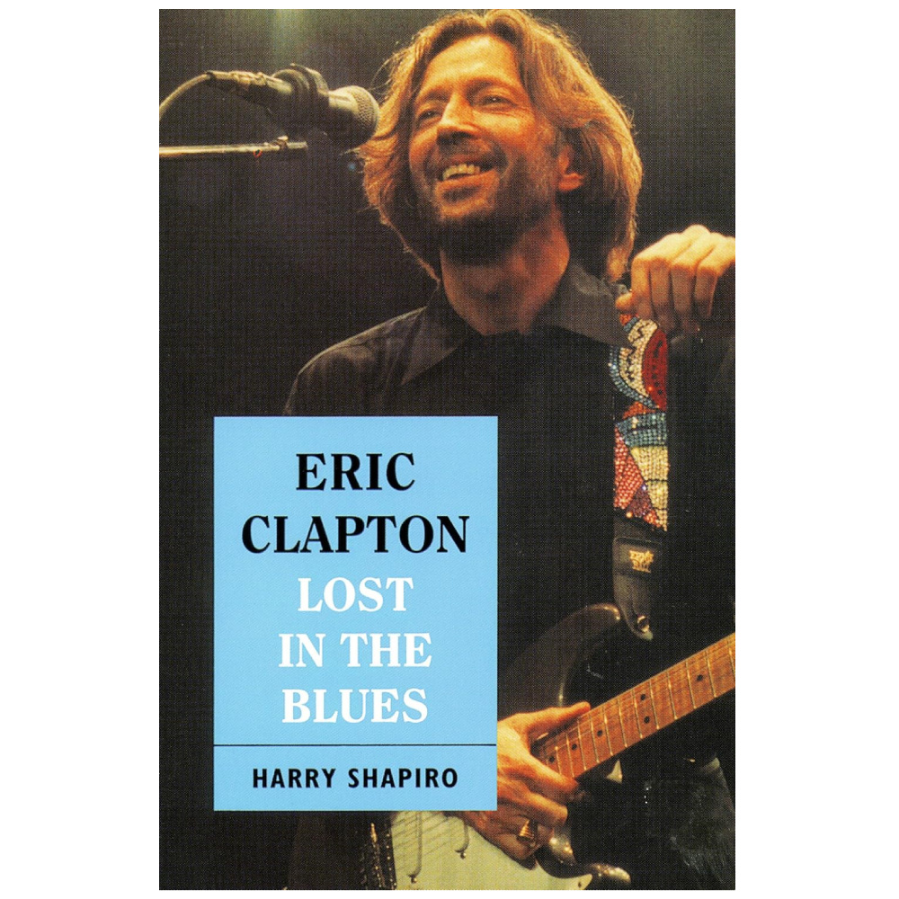 Eric Clapton: Lost In The Blues