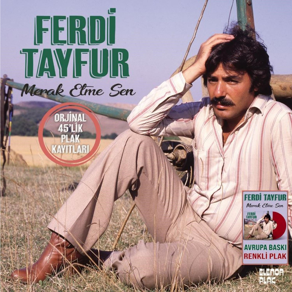 Ferdi Tayfur - Merak Etme Sen (Renkli Plak)