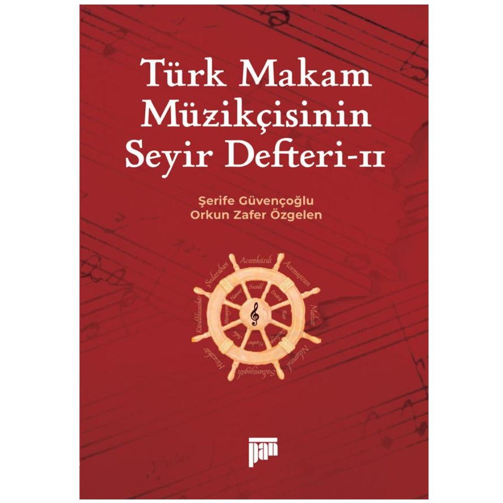 Türk Makam Müzikçisinin Seyir Defteri II