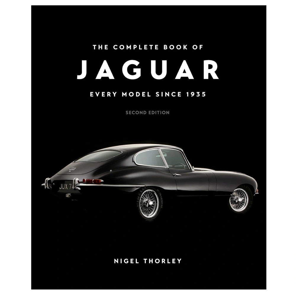 The Complete Book of Jaguar: Every Model Since 1935, Second Edition (Complete Book Series)