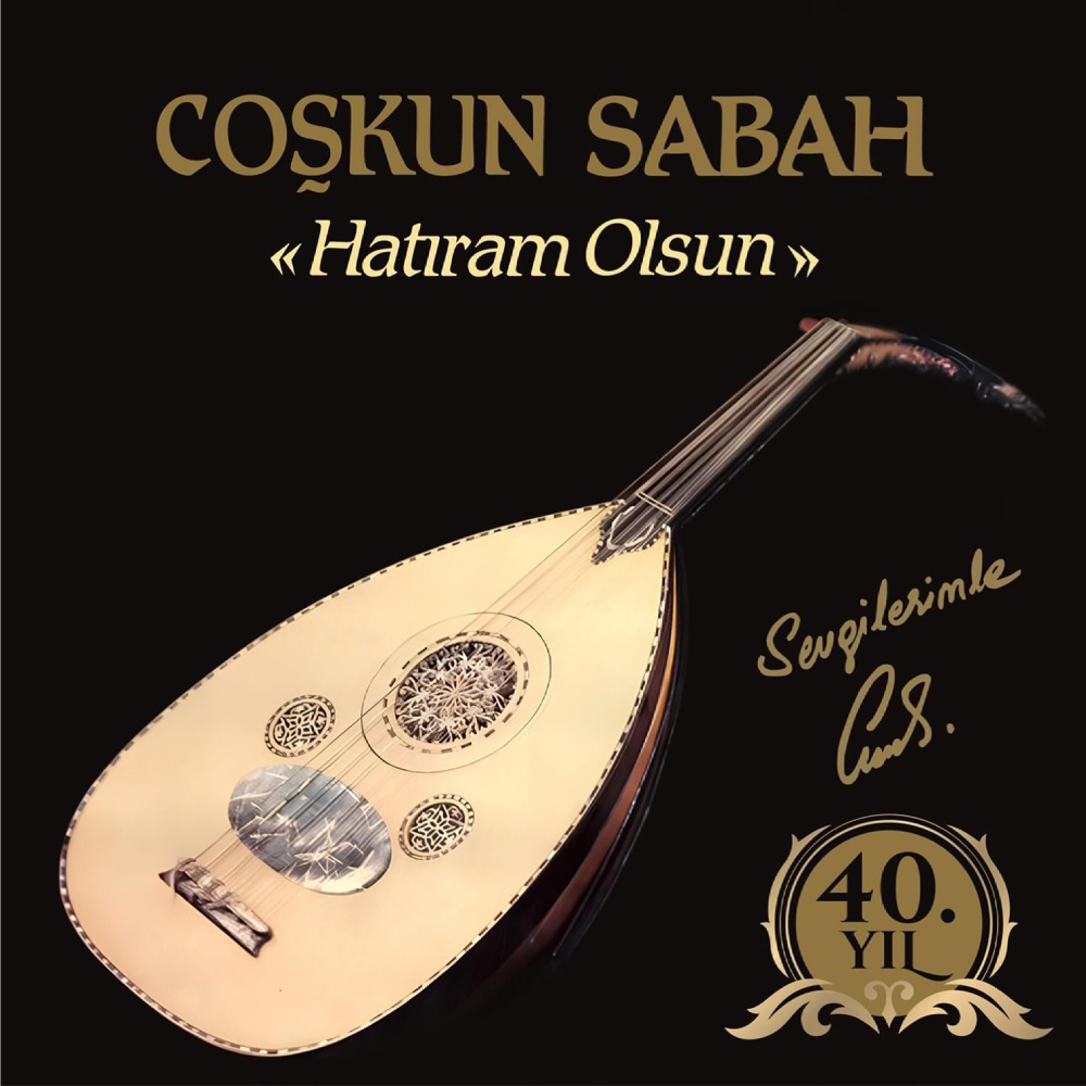 Coşkun Sabah - Hatıram Olsun