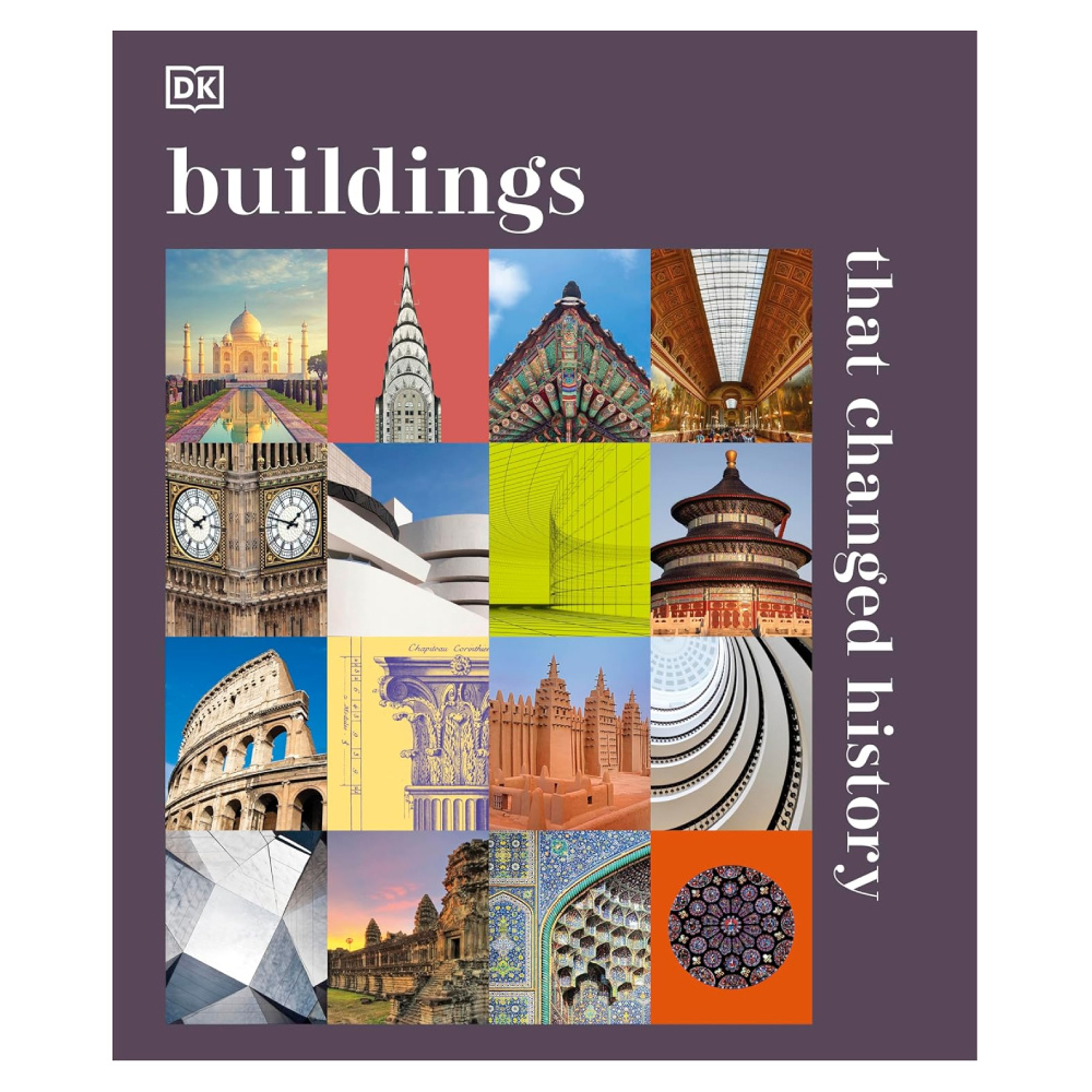Buildings that Changed History: DK History Changers