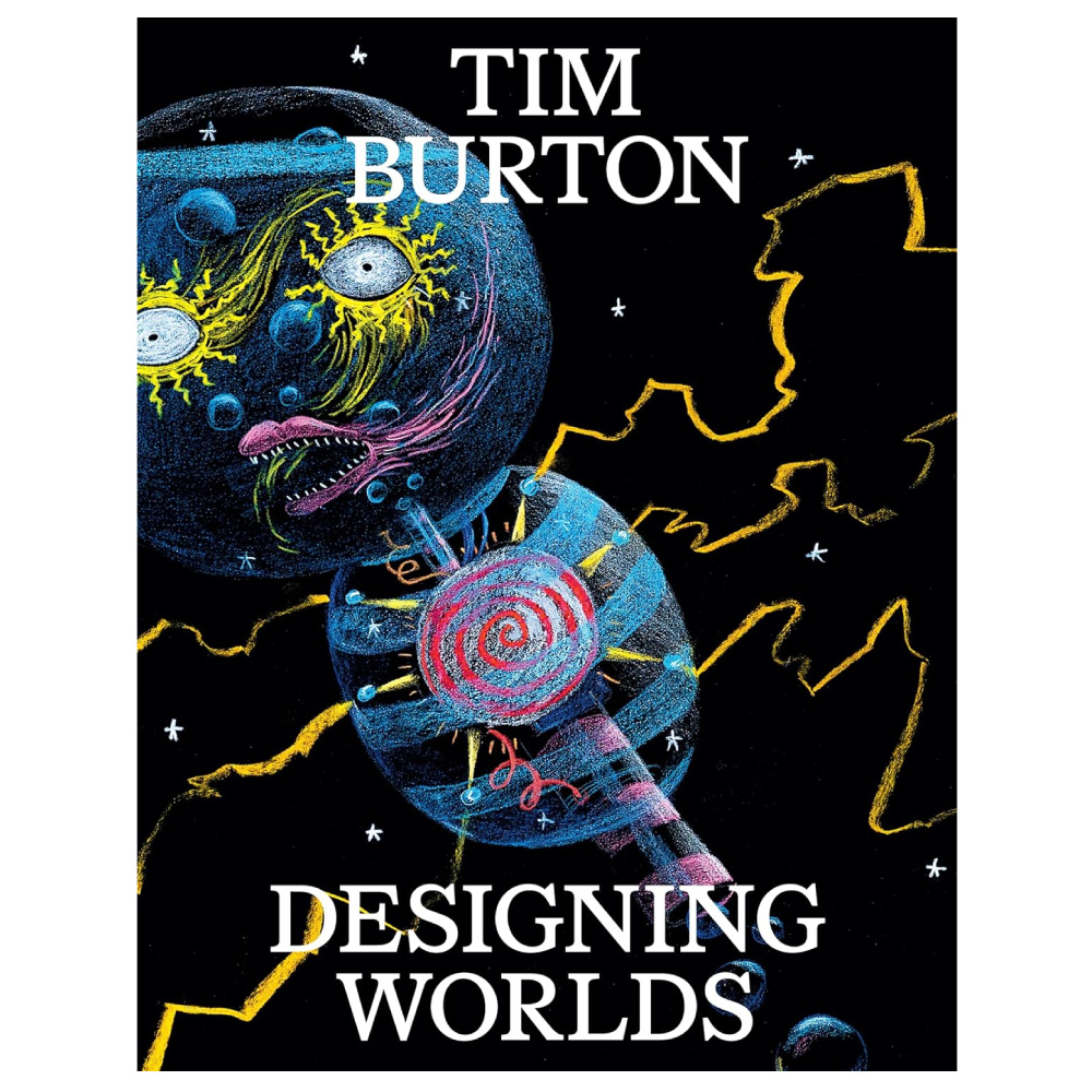 Tim Burton: Designing Worlds