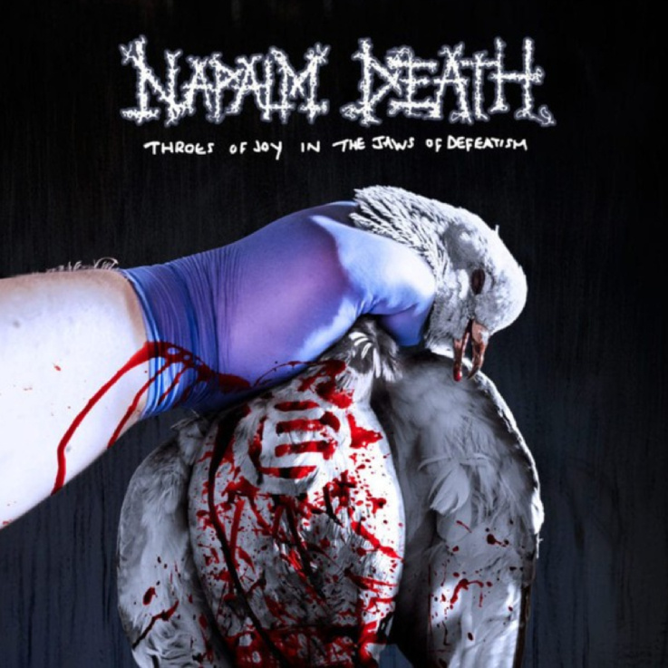 Napalm Death - Throes Of Joy In The Jaws Of Defeatism