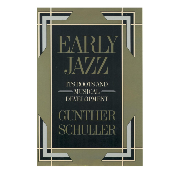 Early Jazz: Its Roots and Musical Development
