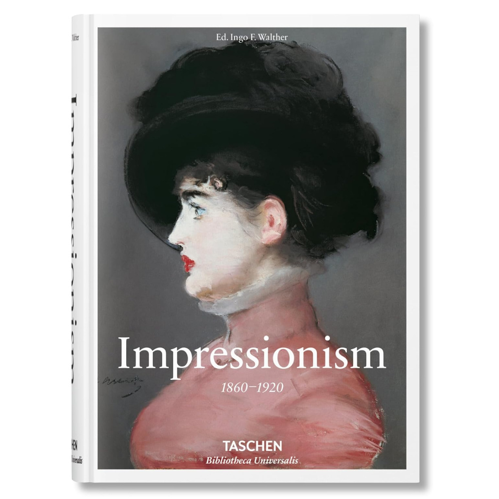 Taschen - Impressionism. 1860-1920 (Bibliotheca Universalis)