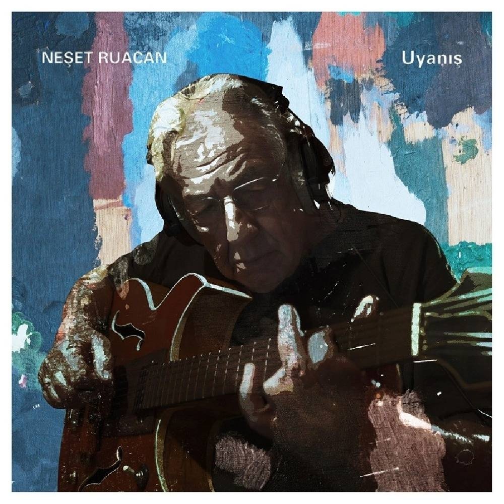 Neşet Ruacan - Uyanış
