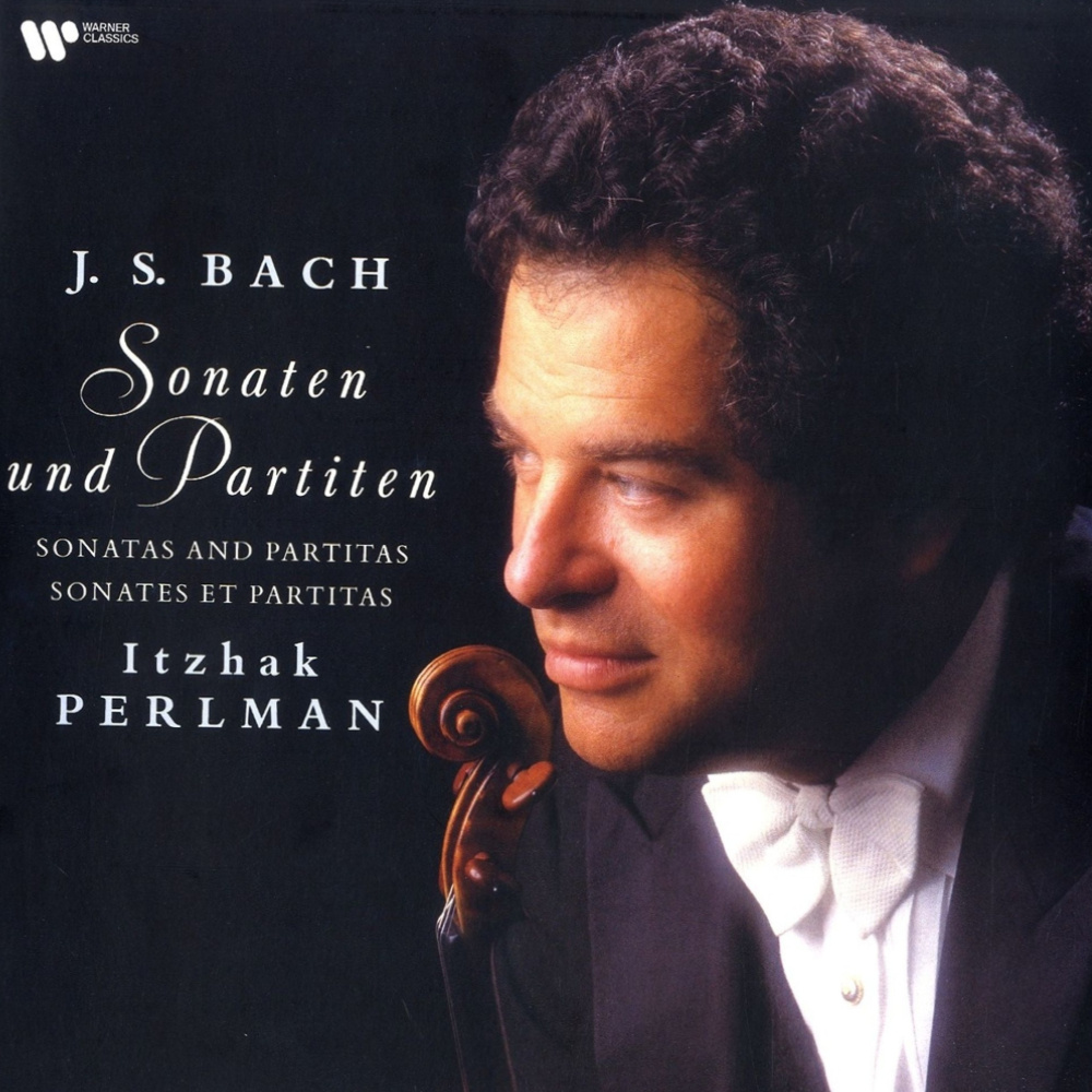 Itzhak Perlman - Johann Sebastian Bach: Sonaten & Partiten für Violine BWV 1001-1006