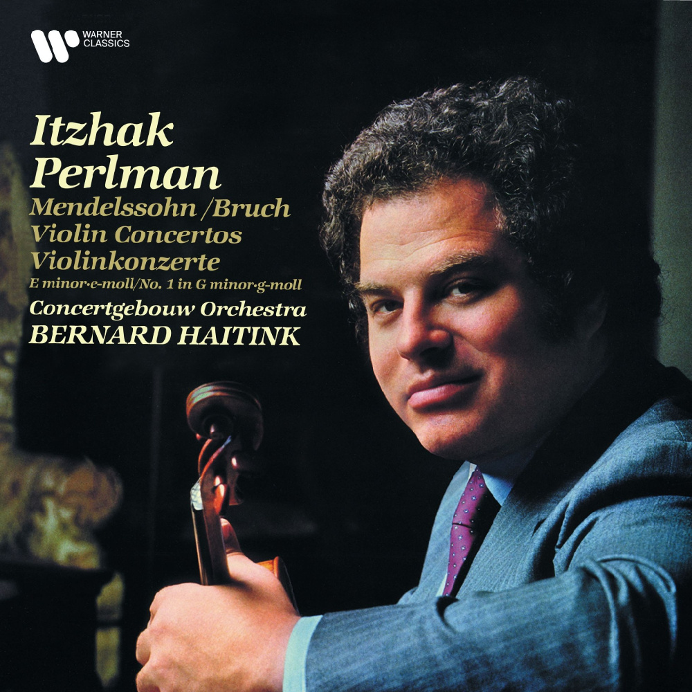 Itzhak Perlman, Concertgebouw Orchestra Amsterdam, Bernard Haitink - Mendelssohn / Bruch: Violin Concertos