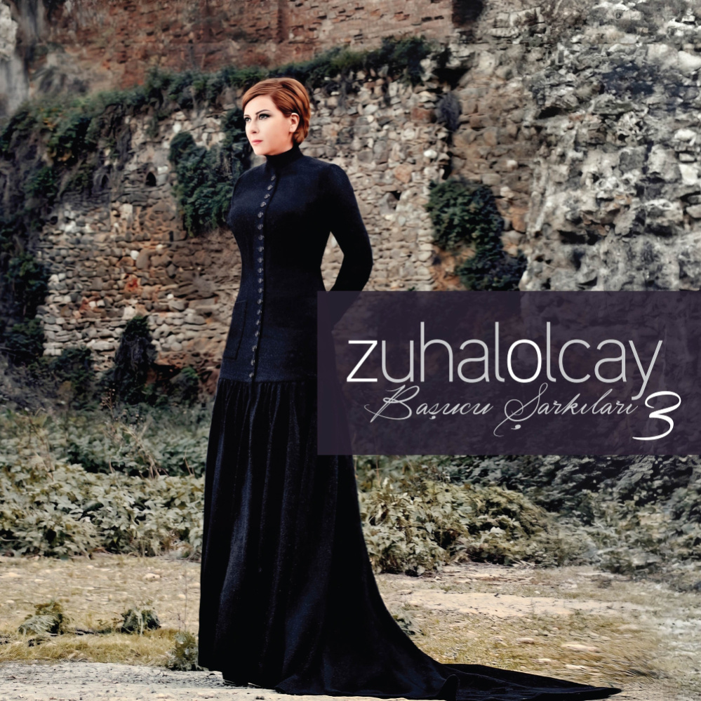 Zuhal Olcay - Başucu Şarkıları 3