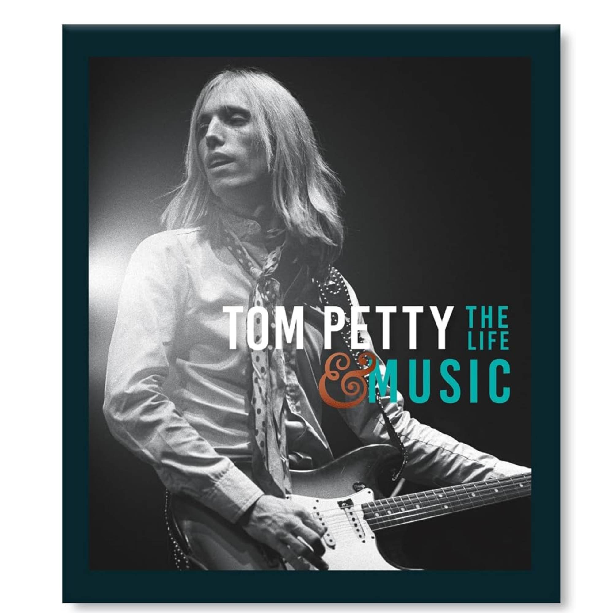 Motorbooks - Tom Petty: The Life & Music