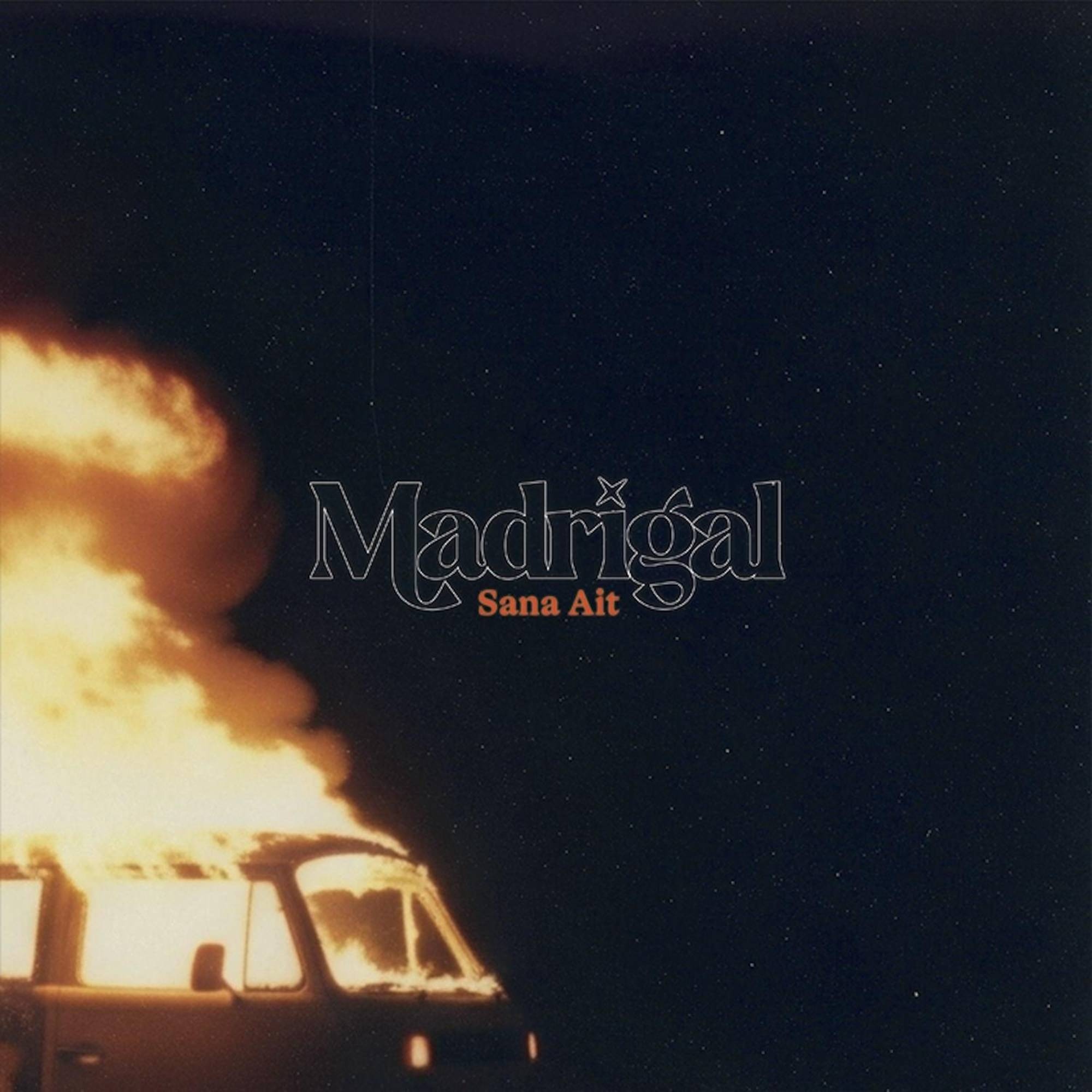 Madrigal - Sana Ait