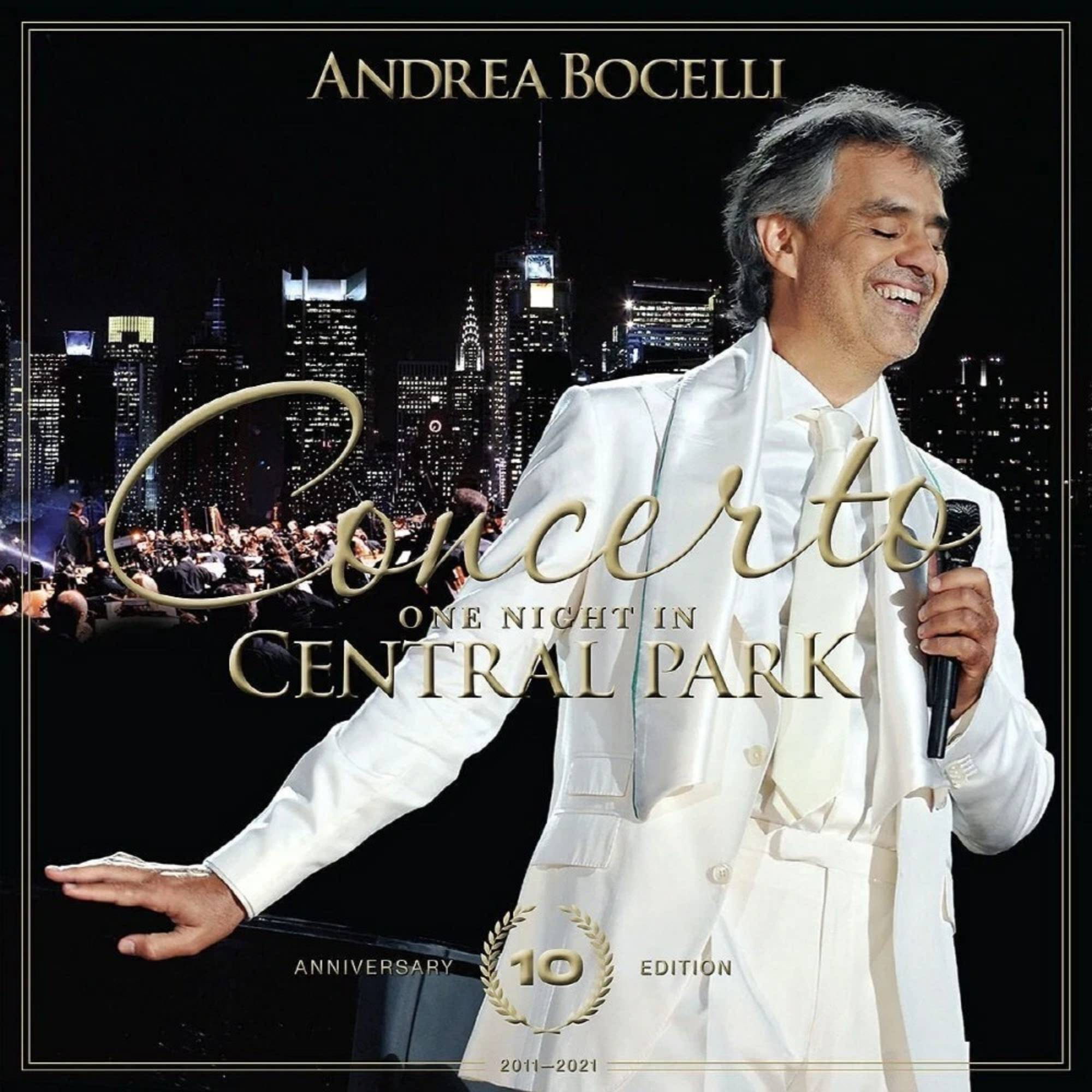 Andrea Bocelli - Concerto: One Night In Central Park 10th Anniversary Edition