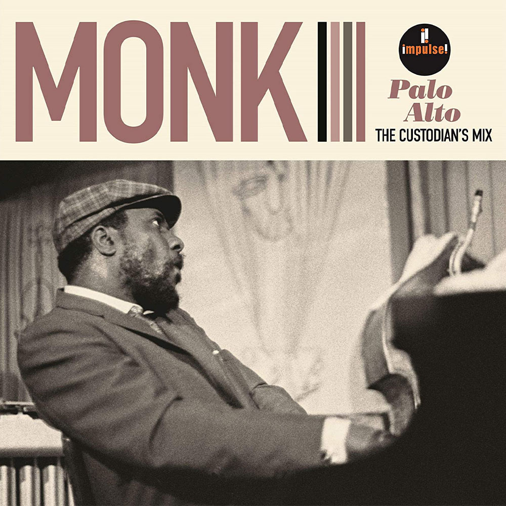 Thelonious Monk – Palo Alto: The Custodian's Mix