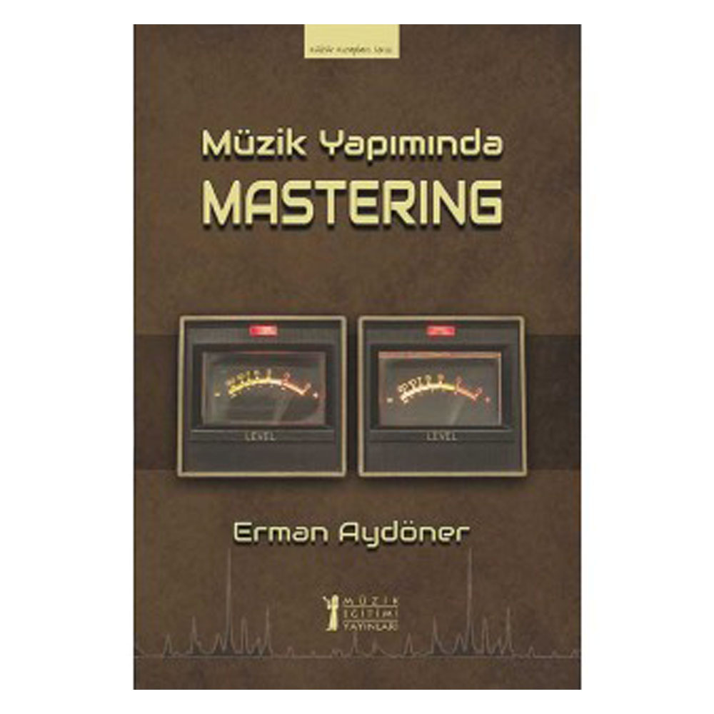 Müzik Yapiminda Mastering