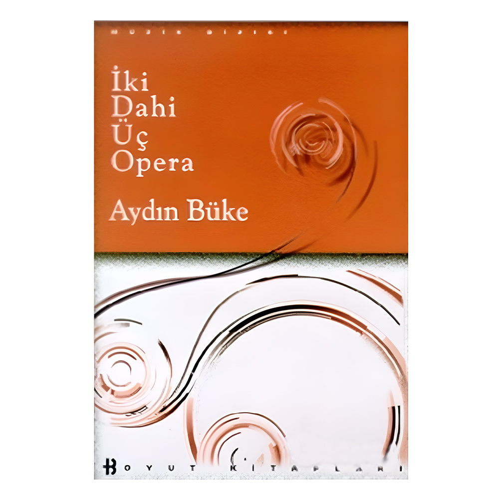 İki Dahi Üç Opera
