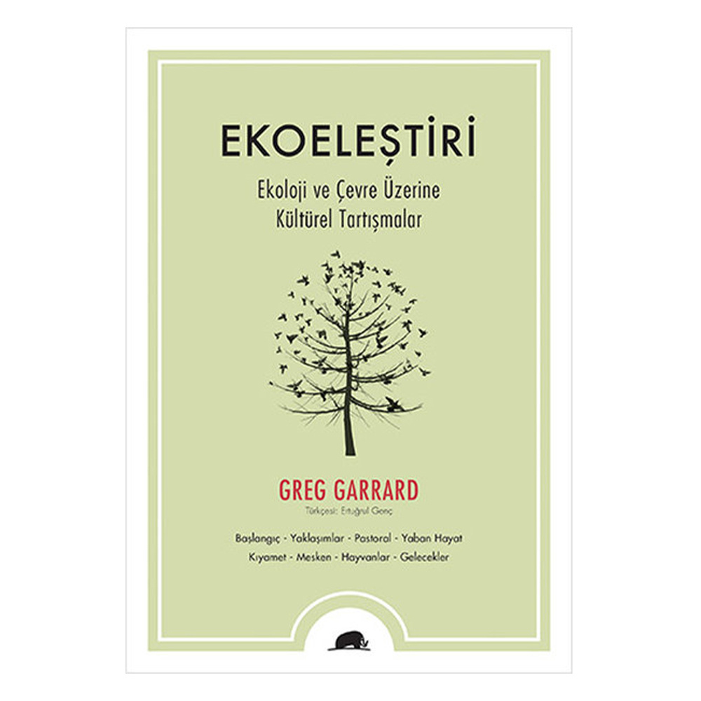 Ekoeleştiri - Ekoloji ve Çevre Üzerine Kültürel Tartışmalar