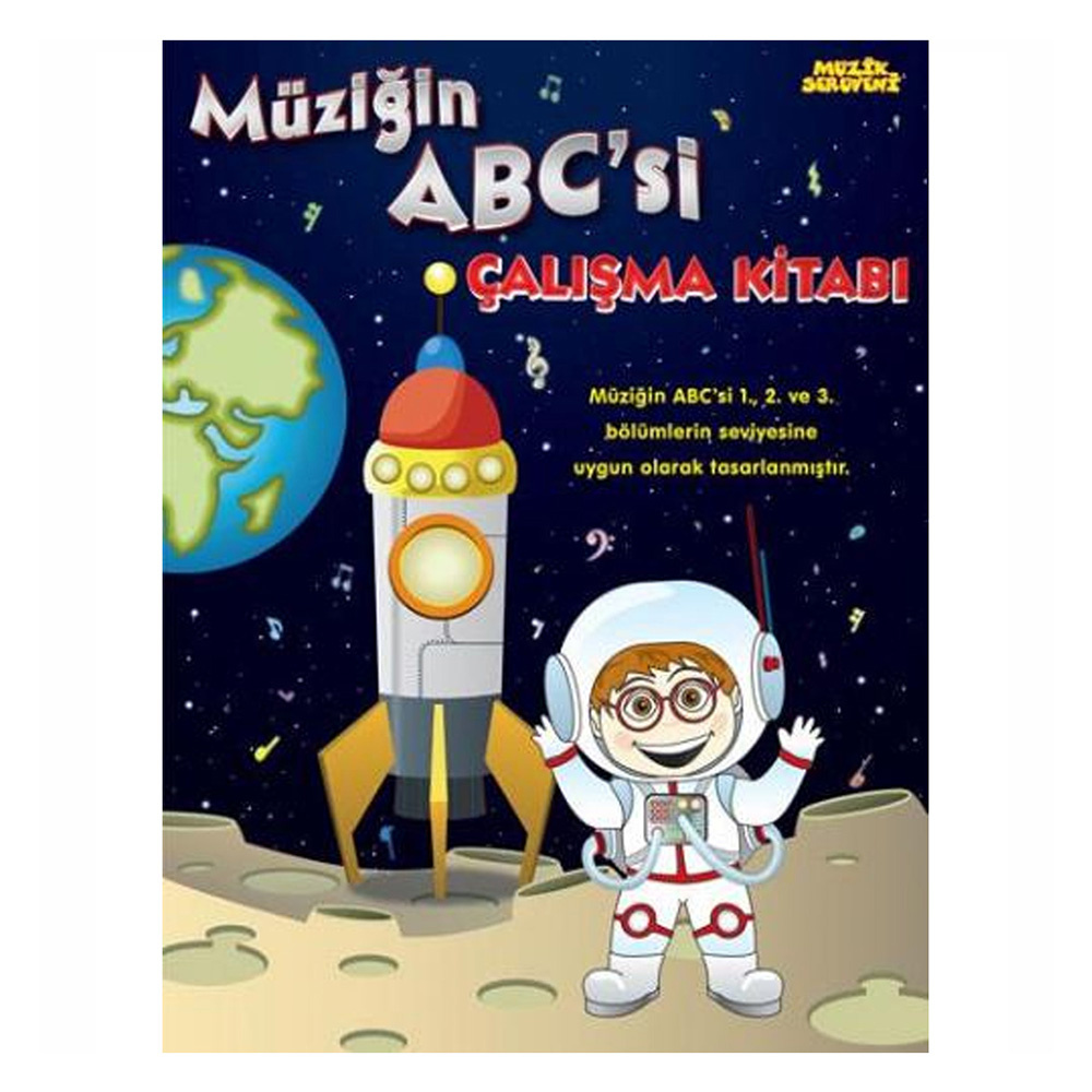 Müzik Serüveni - Müziğin ABCsi Çalışma Kitabı