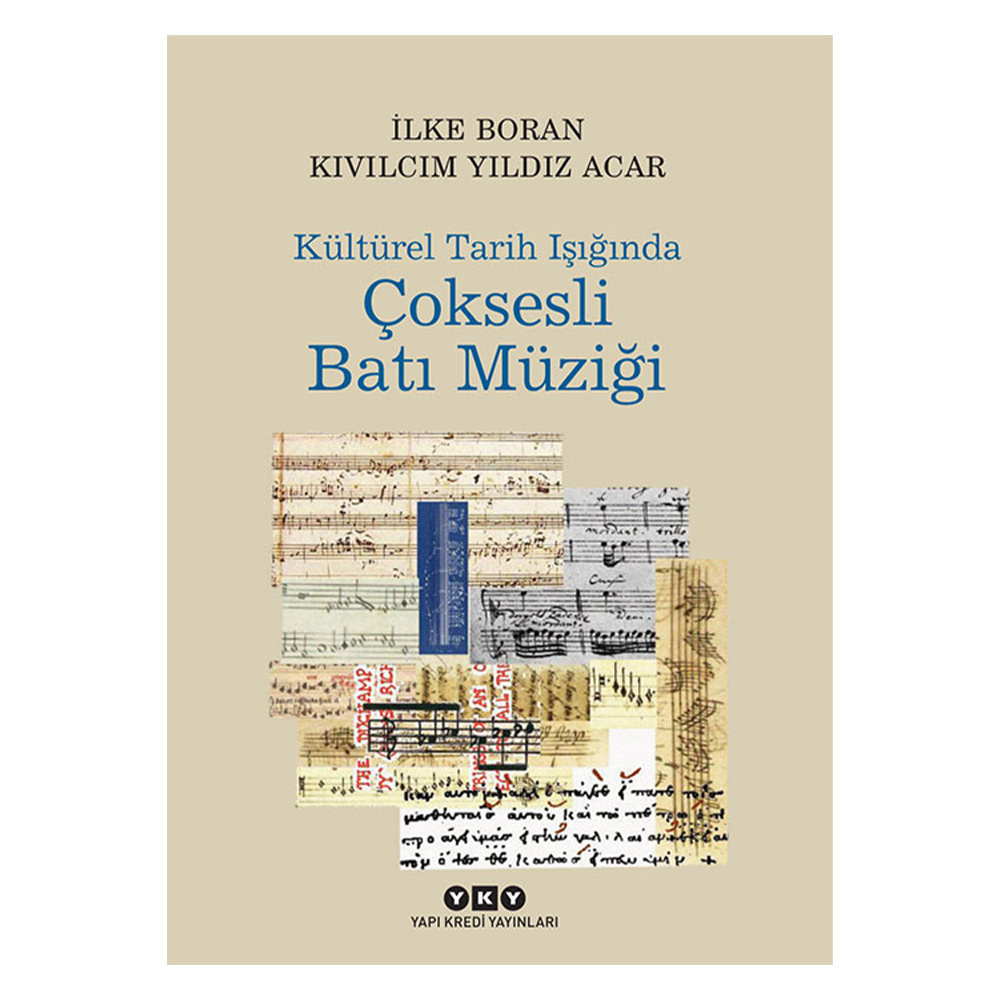 Kültürel Tarih Işığında Çoksesli Batı Müziği