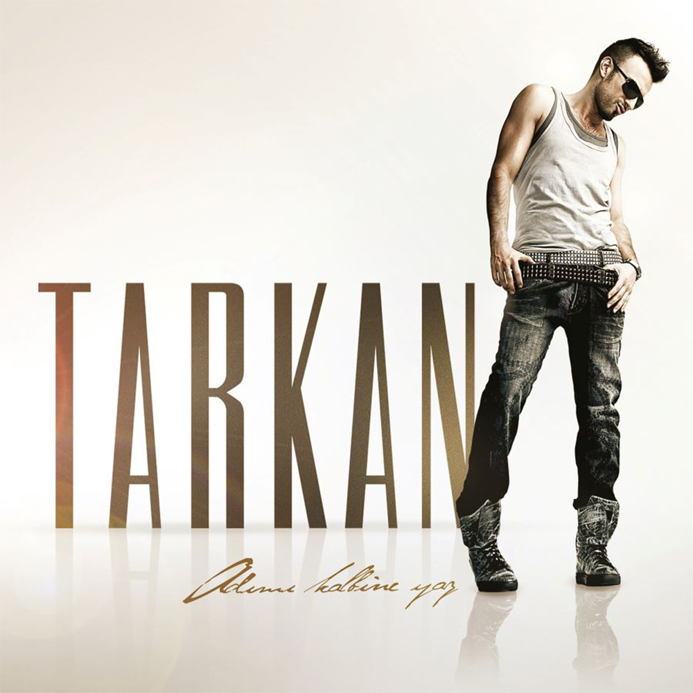 Tarkan - Adımı Kalbine Yaz