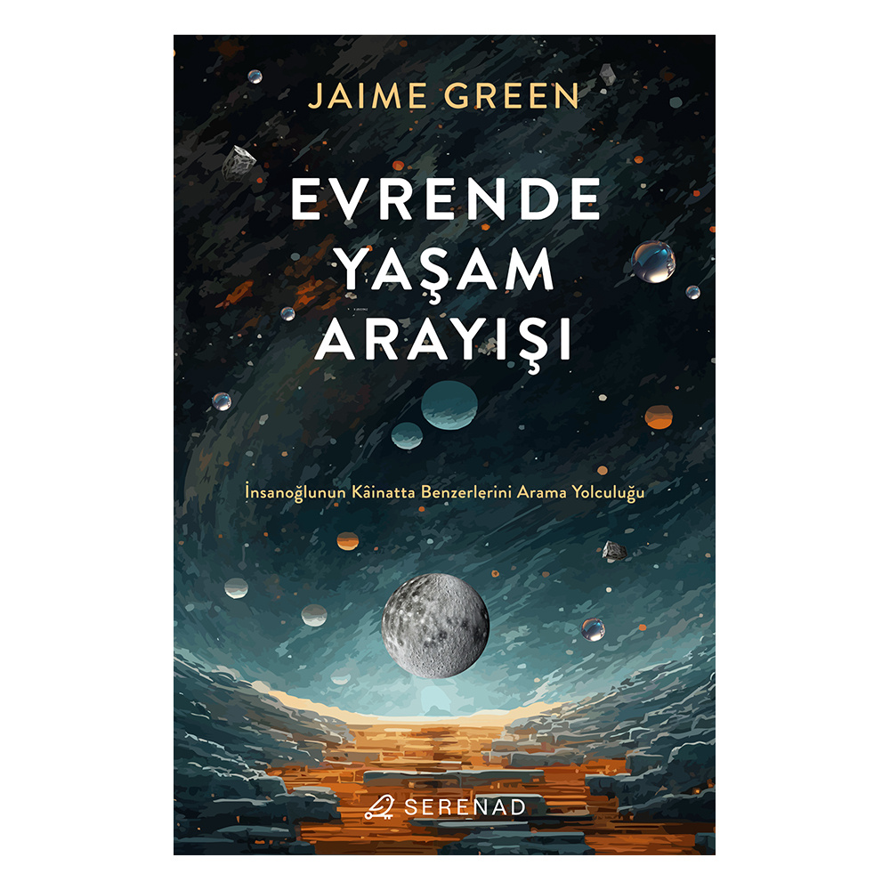 Evrende Yaşam Arayışı