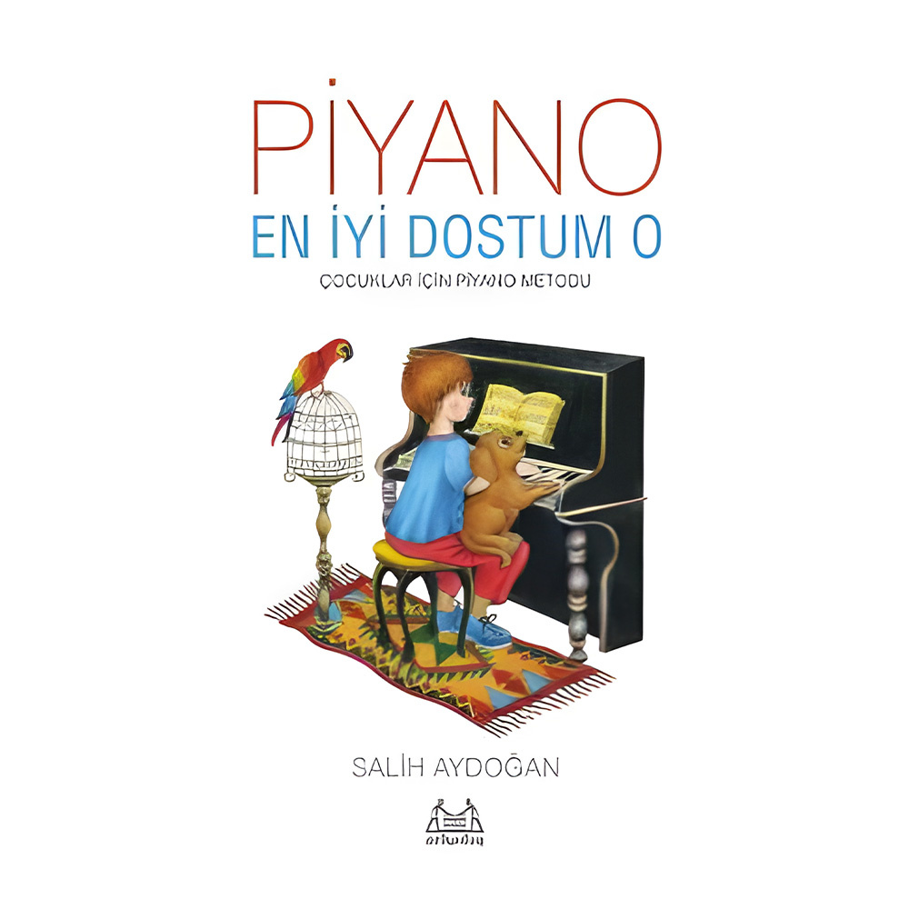 Piyano En İyi Dostum O