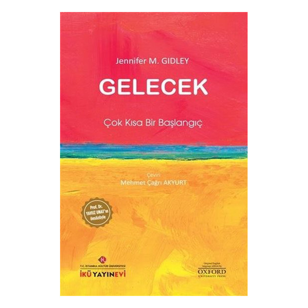 Gelecek: Çok Kısa Bir Başlangıç