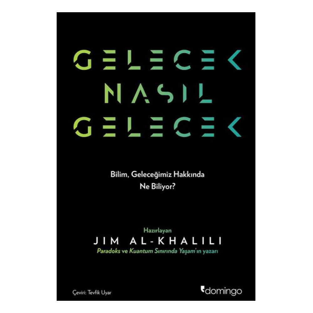 Gelecek Nasıl Gelecek