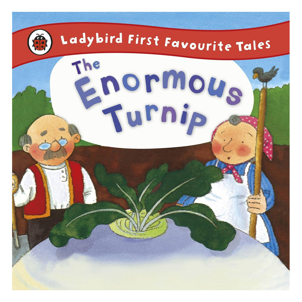 The Enormous Turnip: Ladybird First Favourite Tales