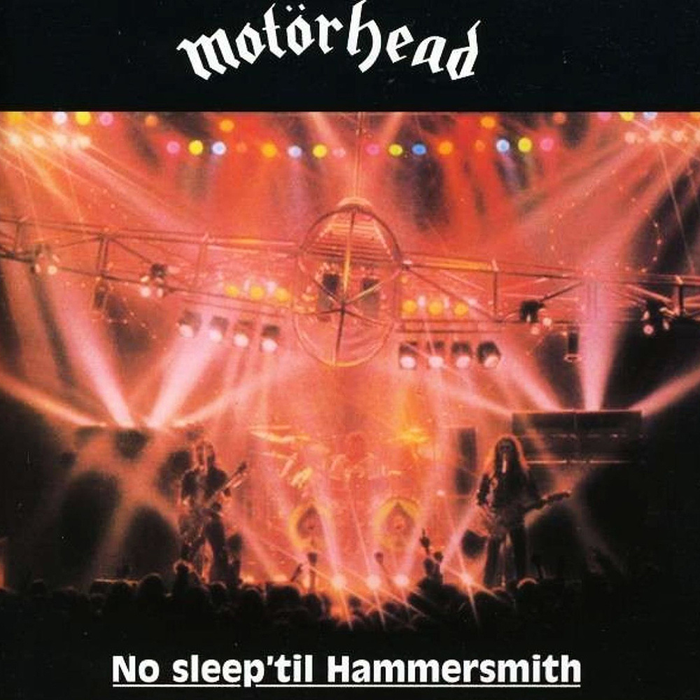 Motörhead - No Sleep 'Til Hammersmith